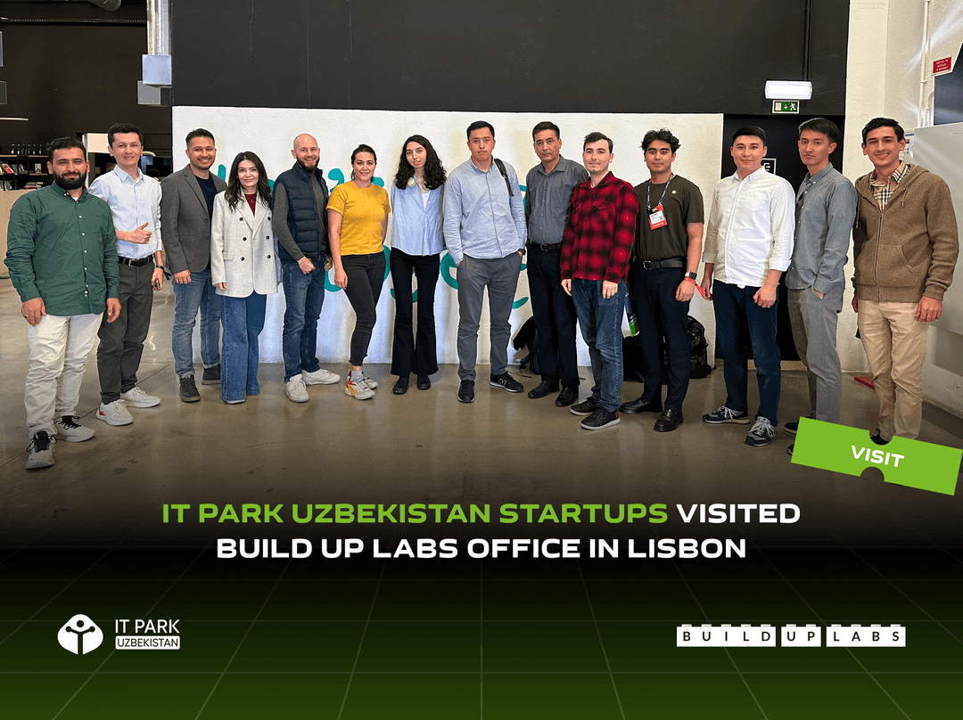 IT Park Uzbekistan Startups Visited Build Up Labs Office in Lisbon