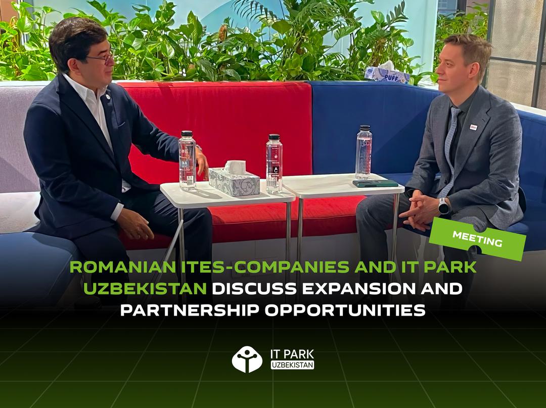 Romanian ITES-companies and IT Park Uzbekistan Discuss Expansion and Partnership opportunities