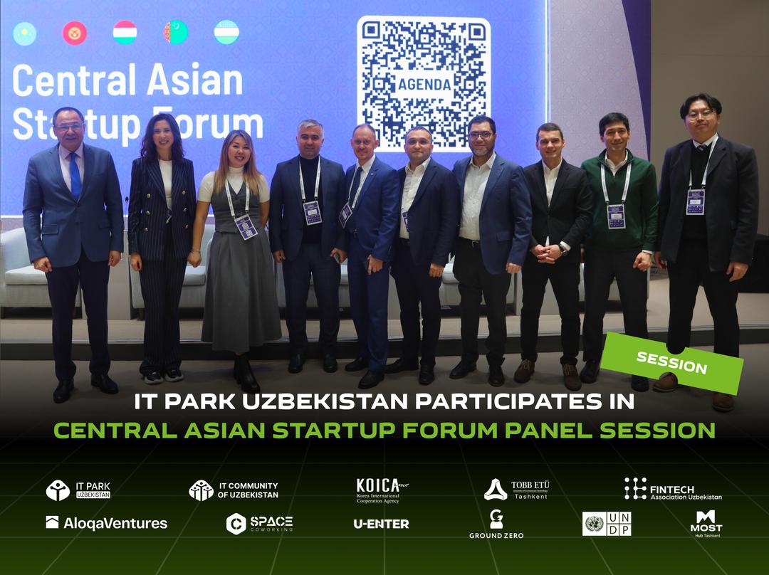 IT Park Uzbekistan Participates in Central Asian Startup Forum Panel Session