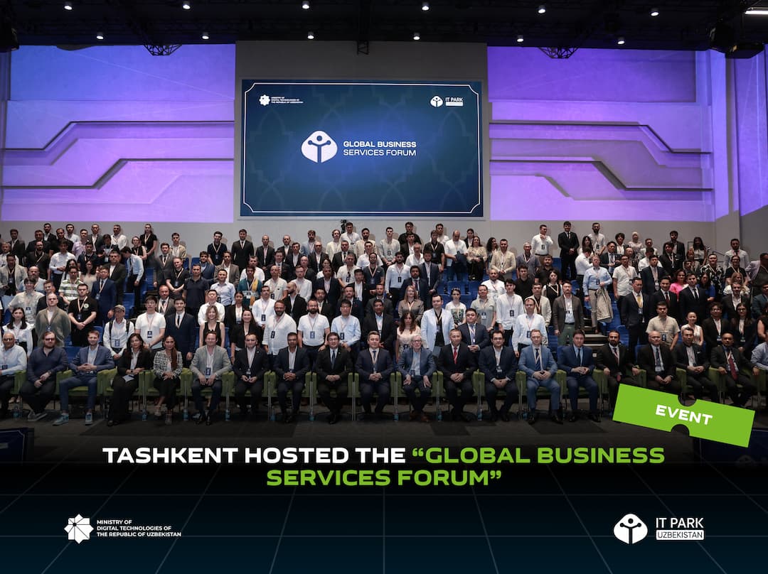 Tashkent hosted the “Global Business Services Forum”