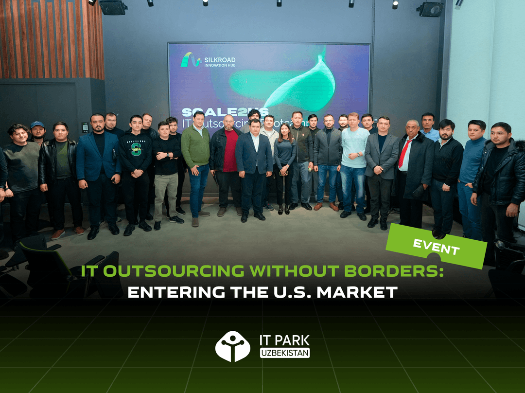Borderless IT Outsourcing: Uzbek Companies Prepare to Enter the U.S. Market