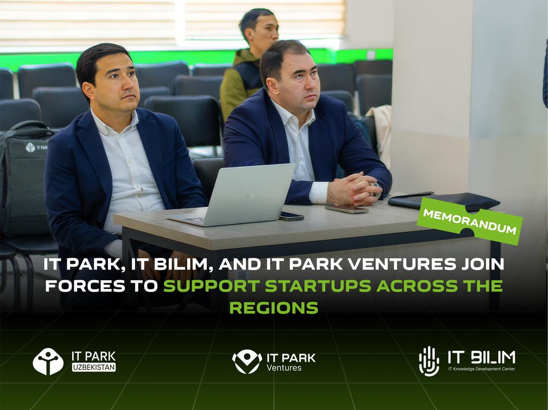 Regional Development: A Path to an Innovative Future. IT Park, IT Bilim, and IT Park Ventures Join Forces to Support Startups Across the Regions