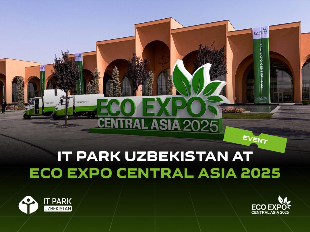 IT Park Uzbekistan at Eco Expo Central Asia 2025