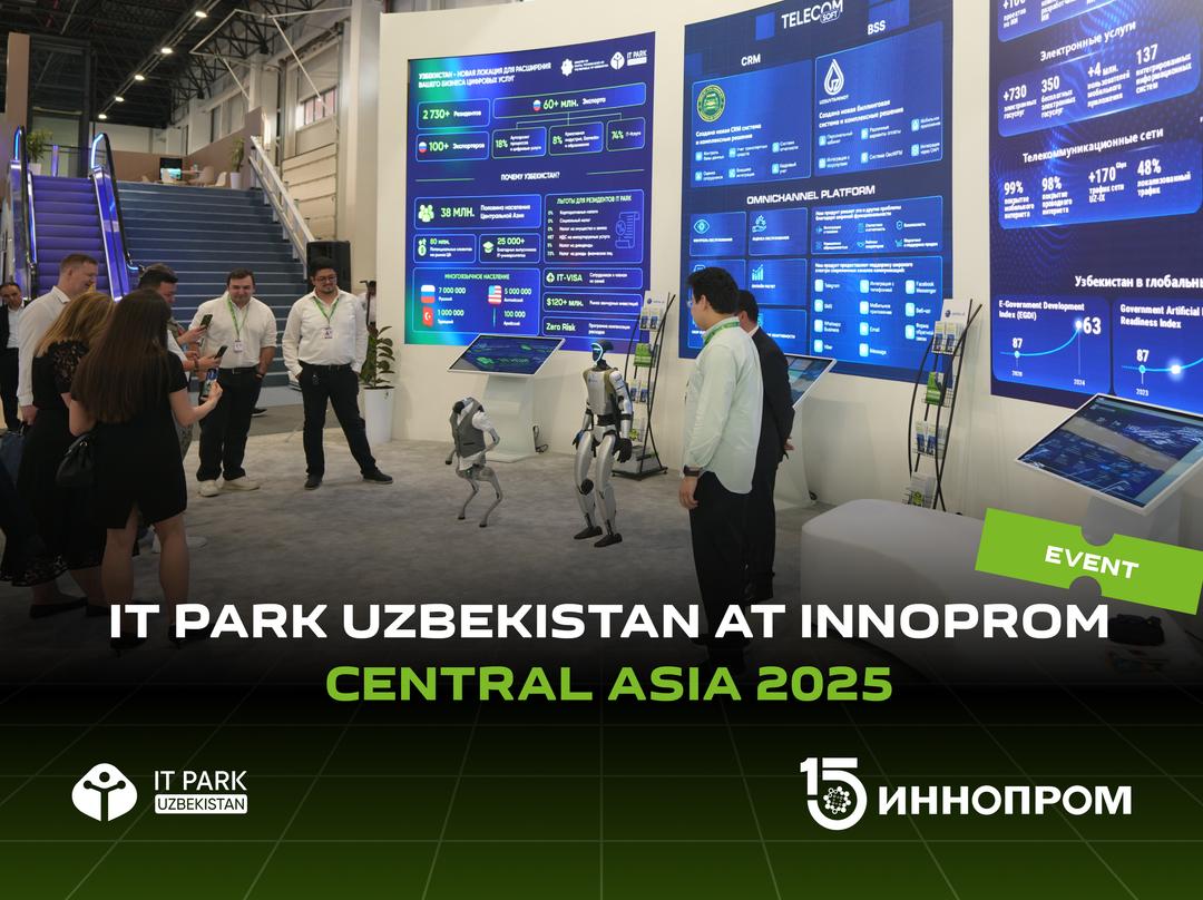 IT Park Uzbekistan at INNOPROM. Central Asia 2025