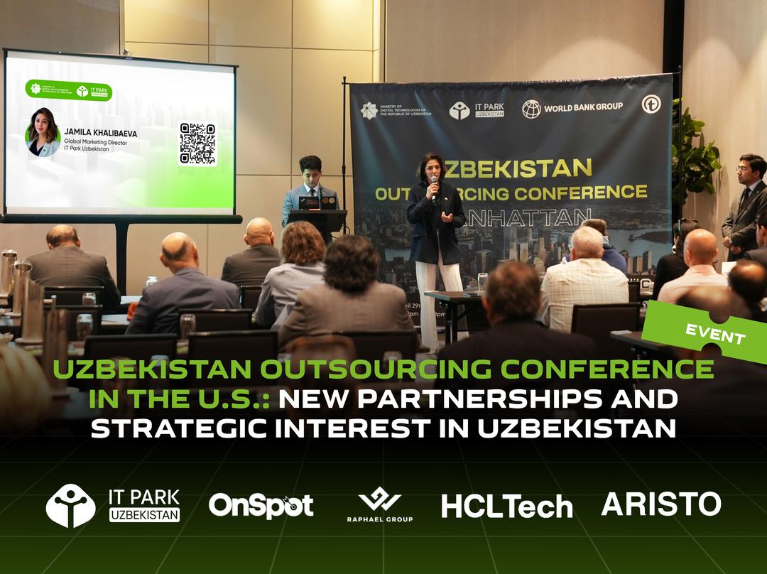 Uzbekistan Outsourcing Conference in the U.S.: New Partnerships and Strategic Interest in Uzbekistan