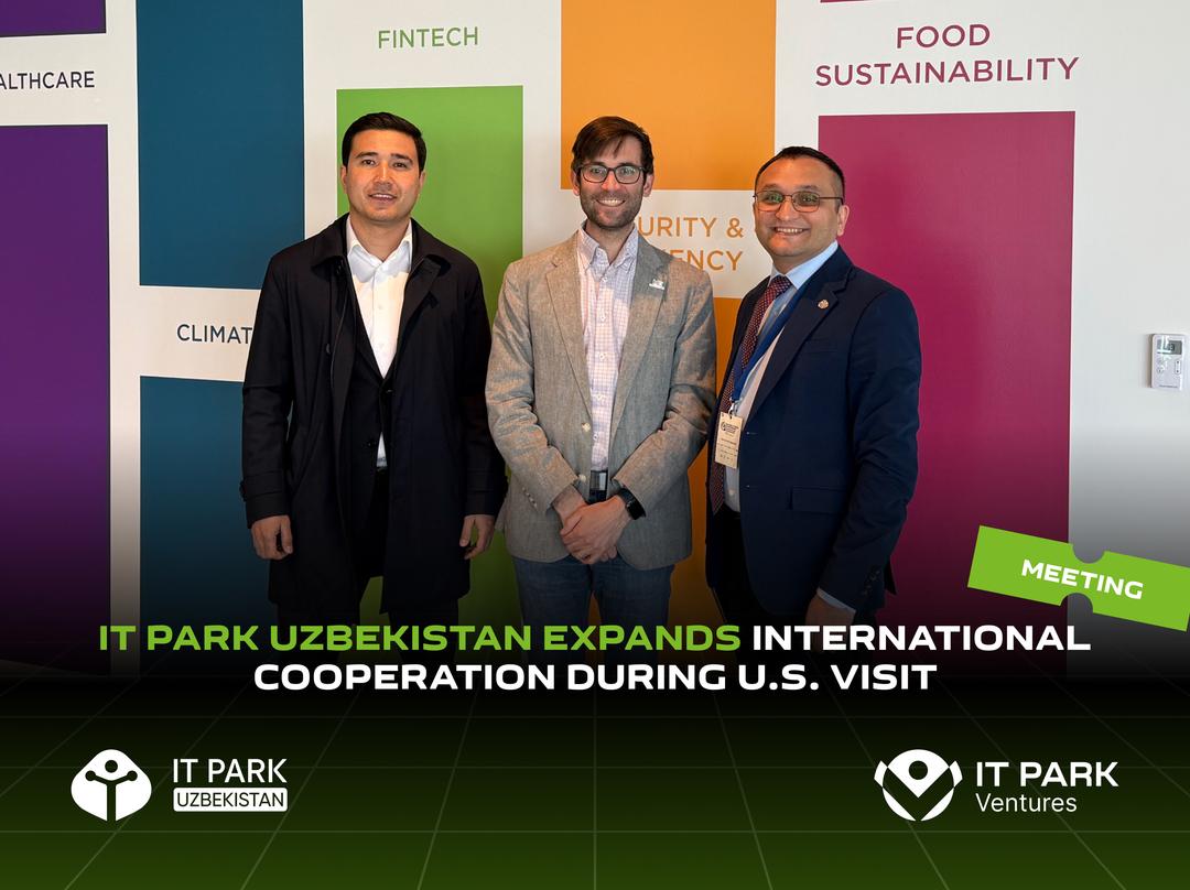 IT Park Uzbekistan Expands International Cooperation During U.S. Visit