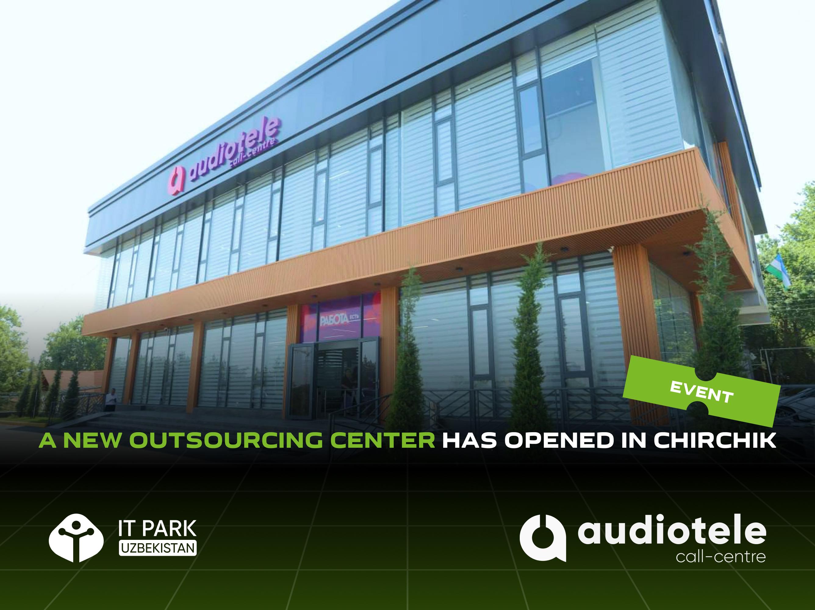 A New Outsourcing Center has Opened in Chirchik