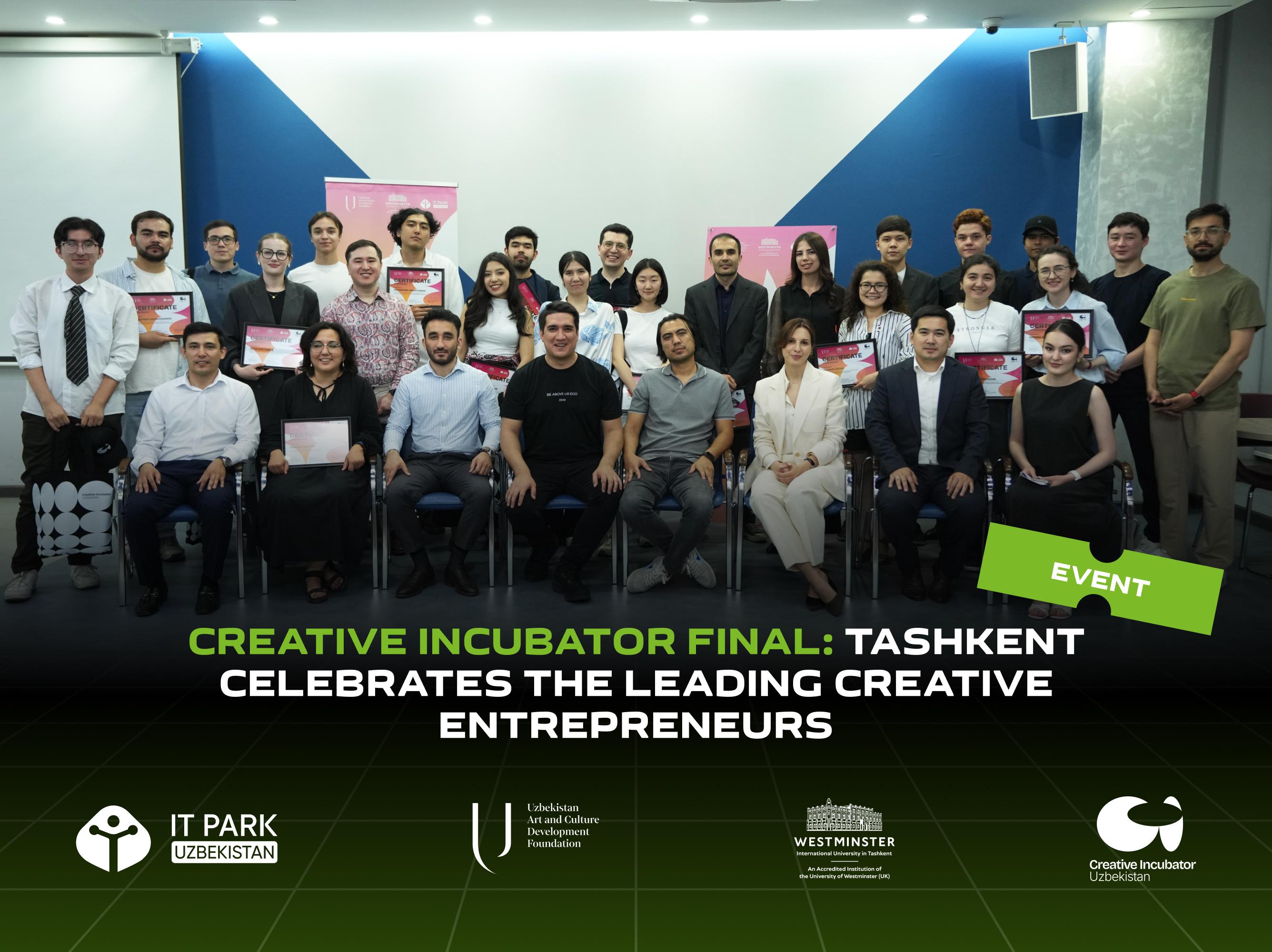 Creative Incubator Final: Tashkent Celebrates Leading Creative Entrepreneurs