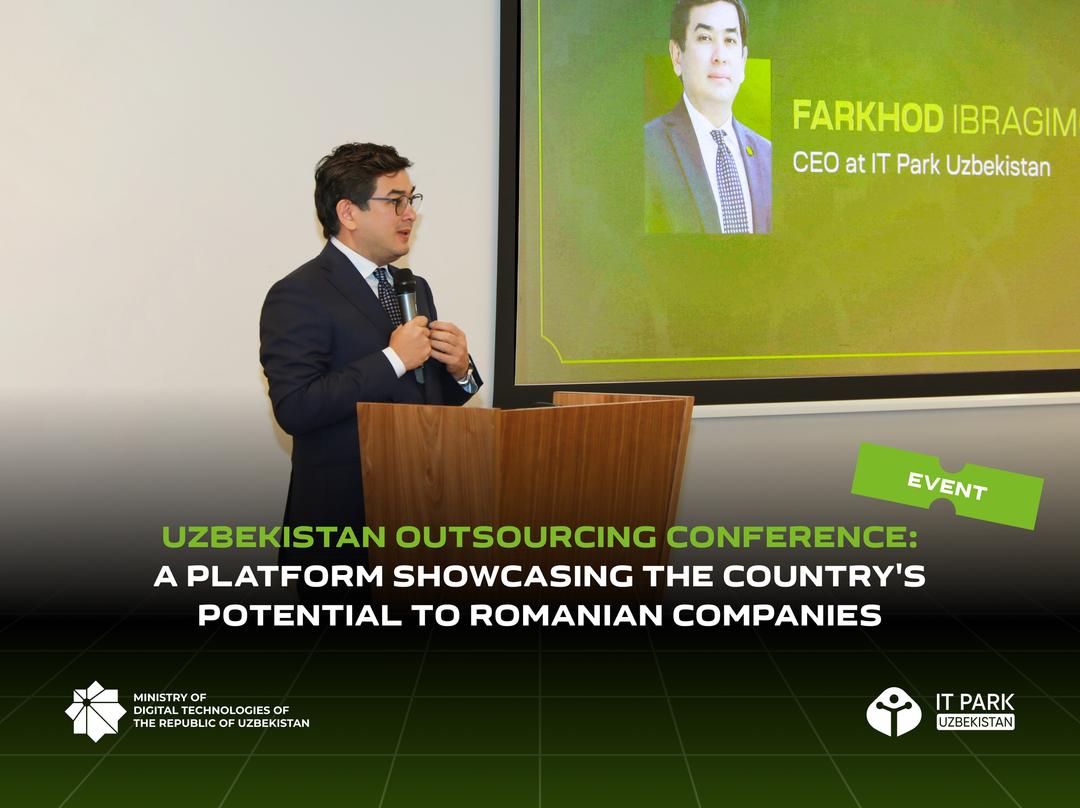 Uzbekistan Outsourcing Conference: A Platform Showcasing the Country's Potential to Romanian Companies