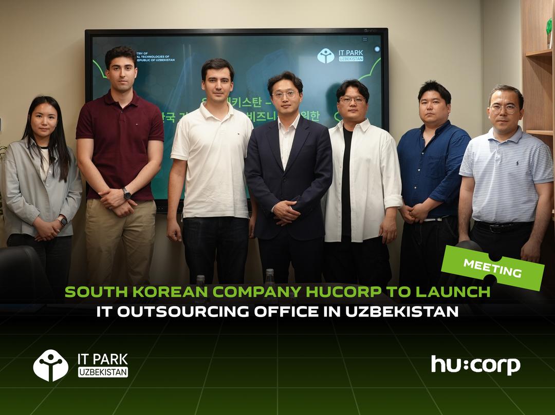 South Korean Company HUCORP to Launch IT Outsourcing Office in Uzbekistan