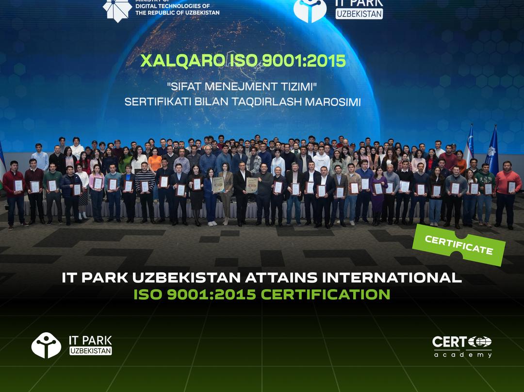 IT Park Uzbekistan Attains International ISO 9001:2015 Certification