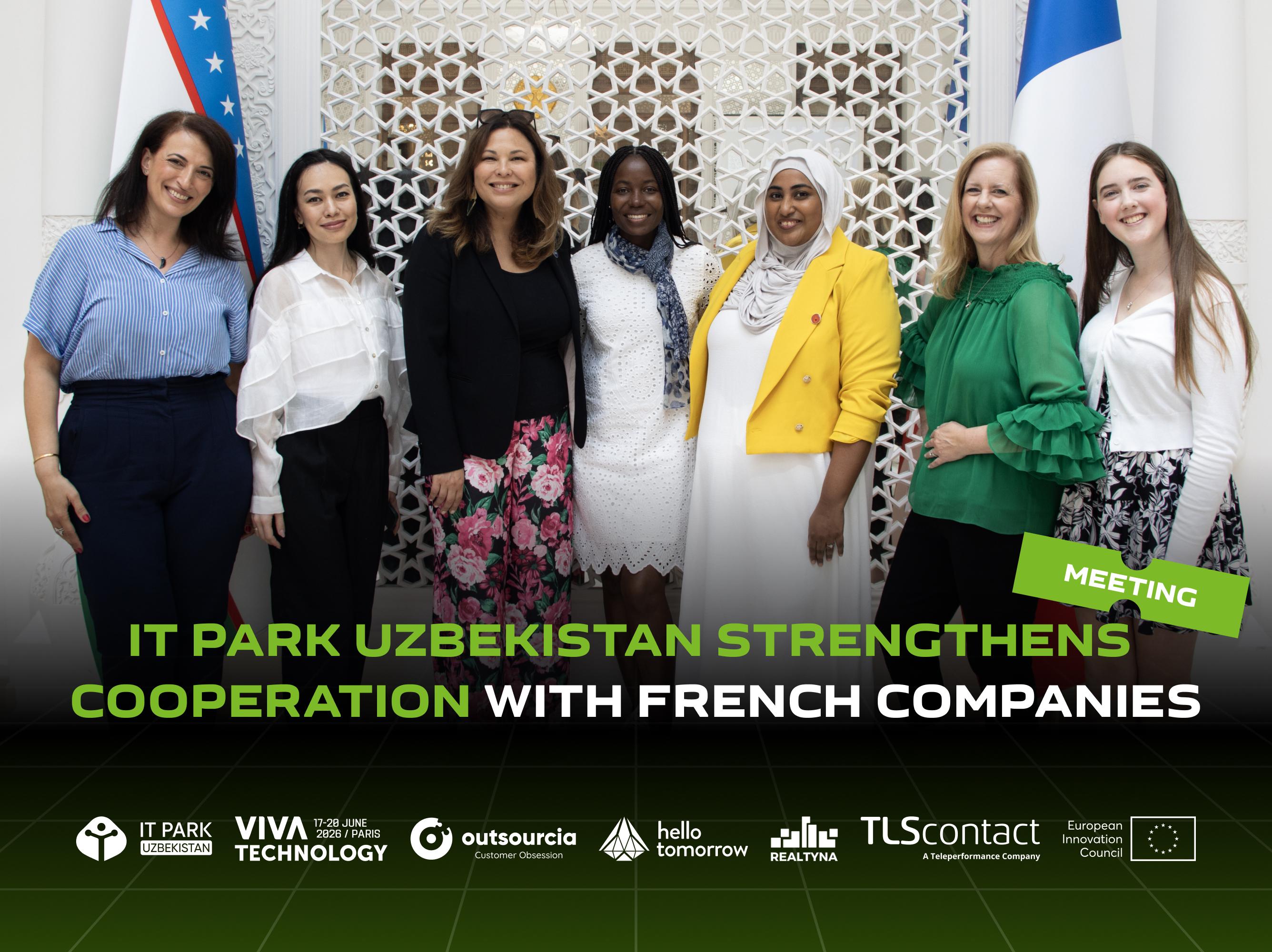 IT Park Uzbekistan Strengthens Cooperation with French Companies