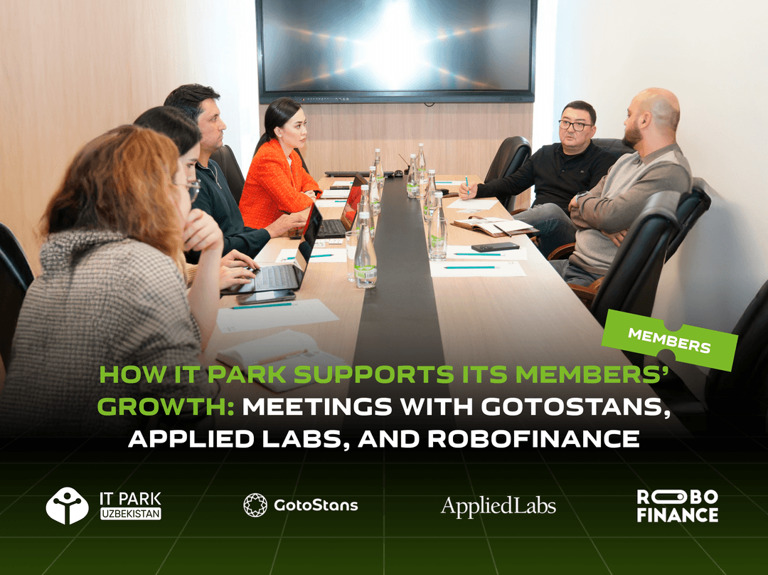 How IT Park Supports Its Members’ Growth: Meetings with GotoStans, APPLIED LABS, and ROBOFINANCE