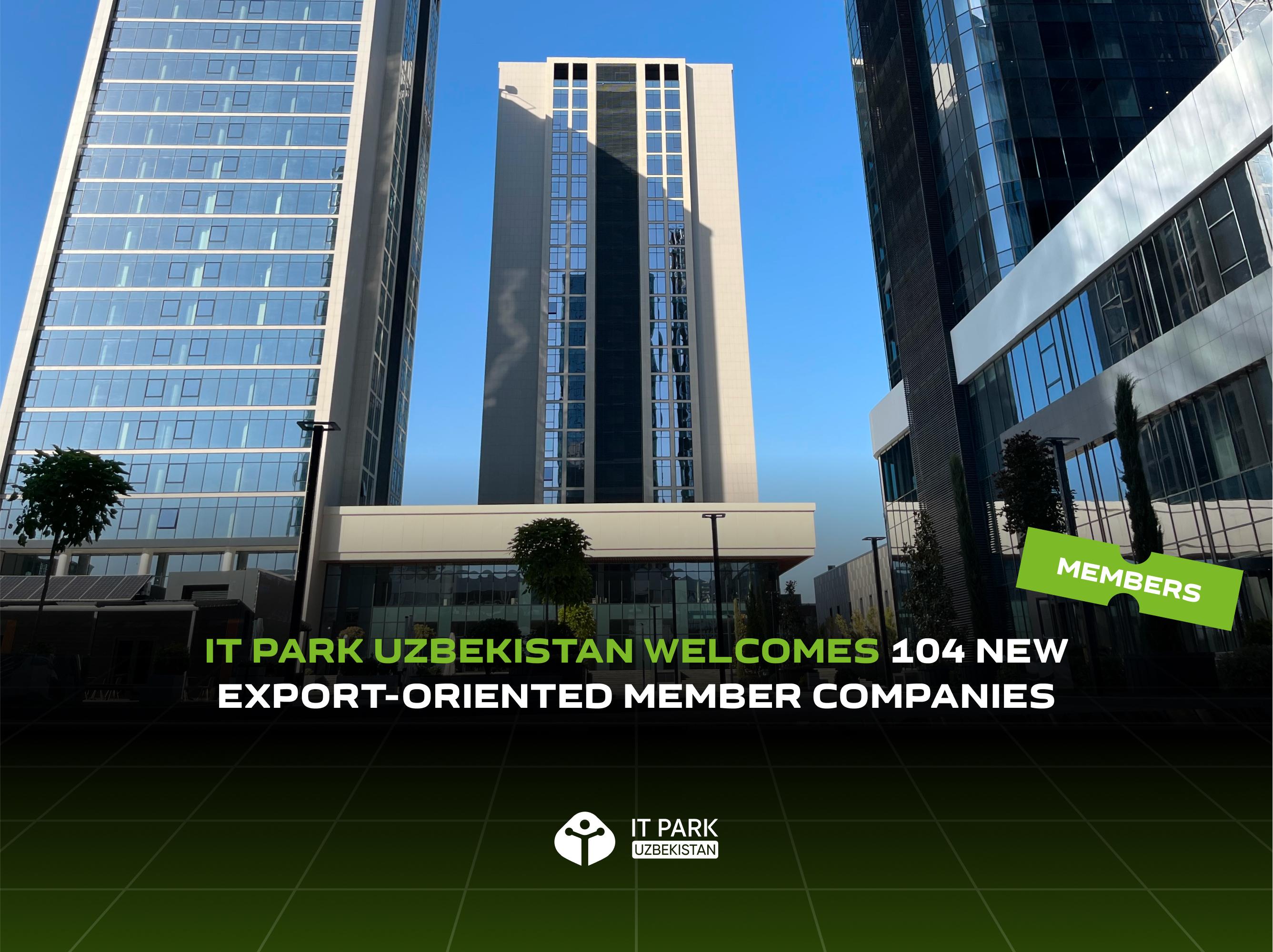 IT Park Uzbekistan Welcomes 104 New Export-Oriented Member Companies