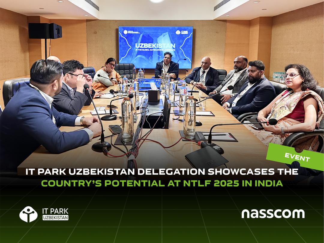 IT Park Uzbekistan Delegation Showcases the Country’s Potential at NTLF 2025 in India