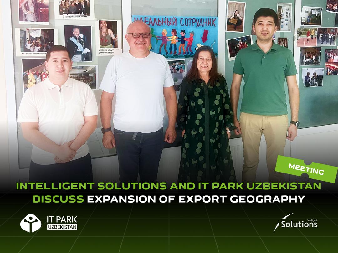 Intelligent Solutions and IT Park Uzbekistan Discuss Expansion of Export Geography