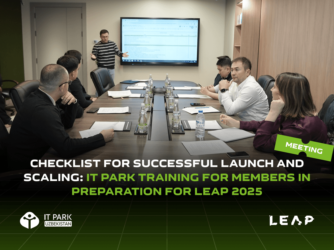 Checklist for Successful Launch and Scaling: IT Park Training for Members in Preparation for LEAP 2025