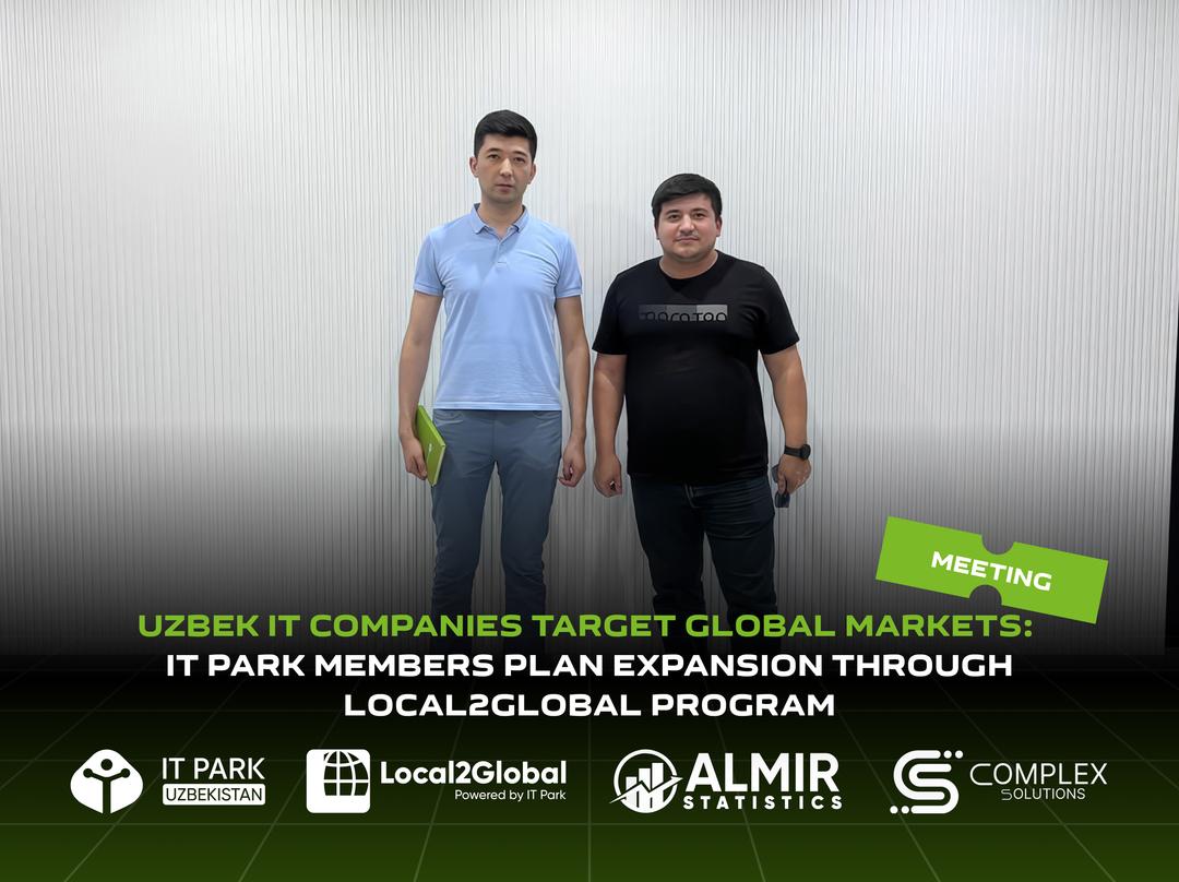 Uzbek IT Companies Target Global Markets: IT Park Members Plan Expansion Through Local2Global Program