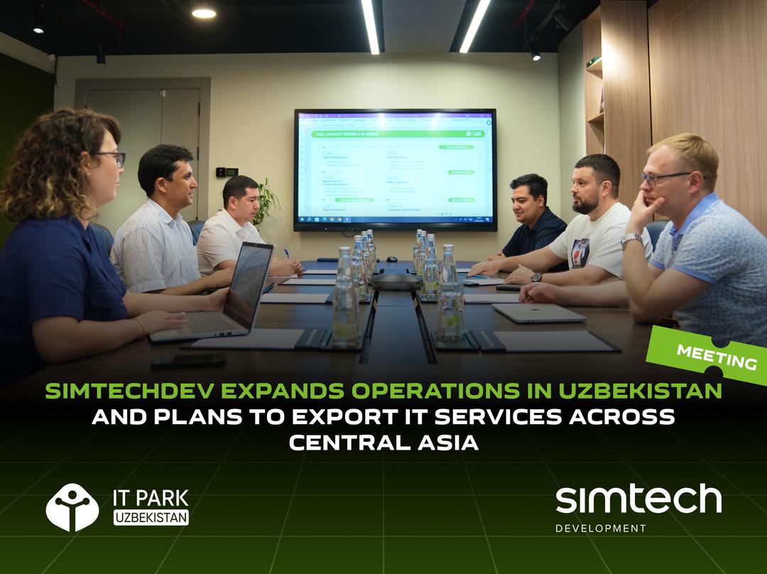 SIMTECHDEV Expands Operations in Uzbekistan and Plans to Export IT Services Across Central Asia