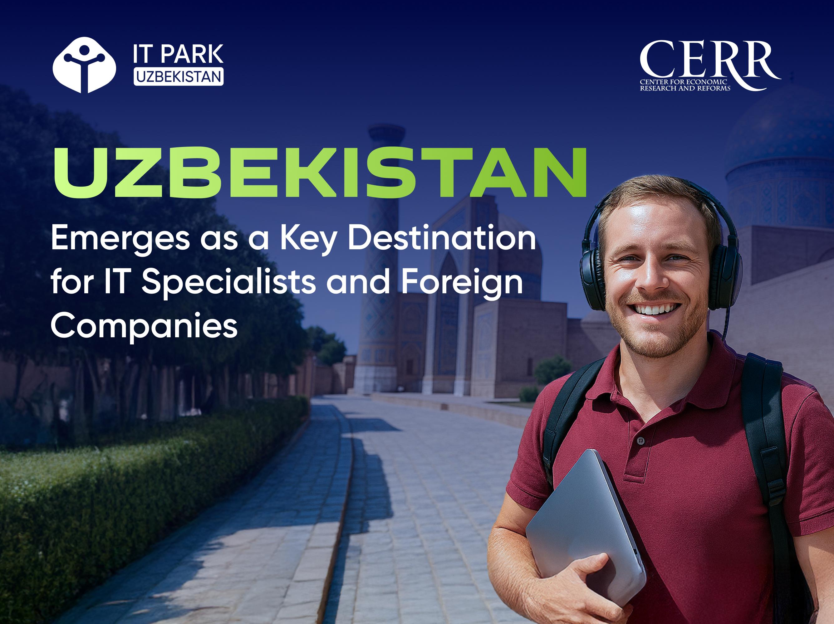 Uzbekistan emerges as a key destination for IT specialists and foreign companies