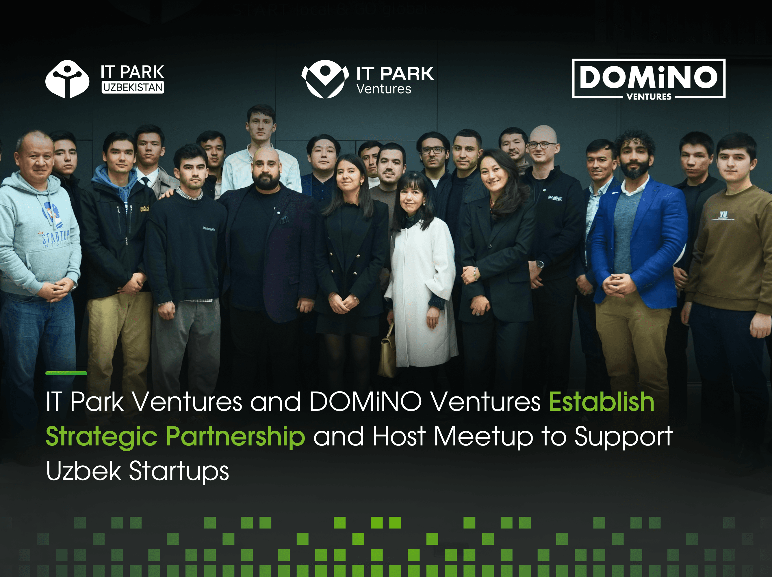 IT Park Ventures and DOMiNO Ventures Establish Strategic Partnership and Host Meetup to Support Uzbek Startups