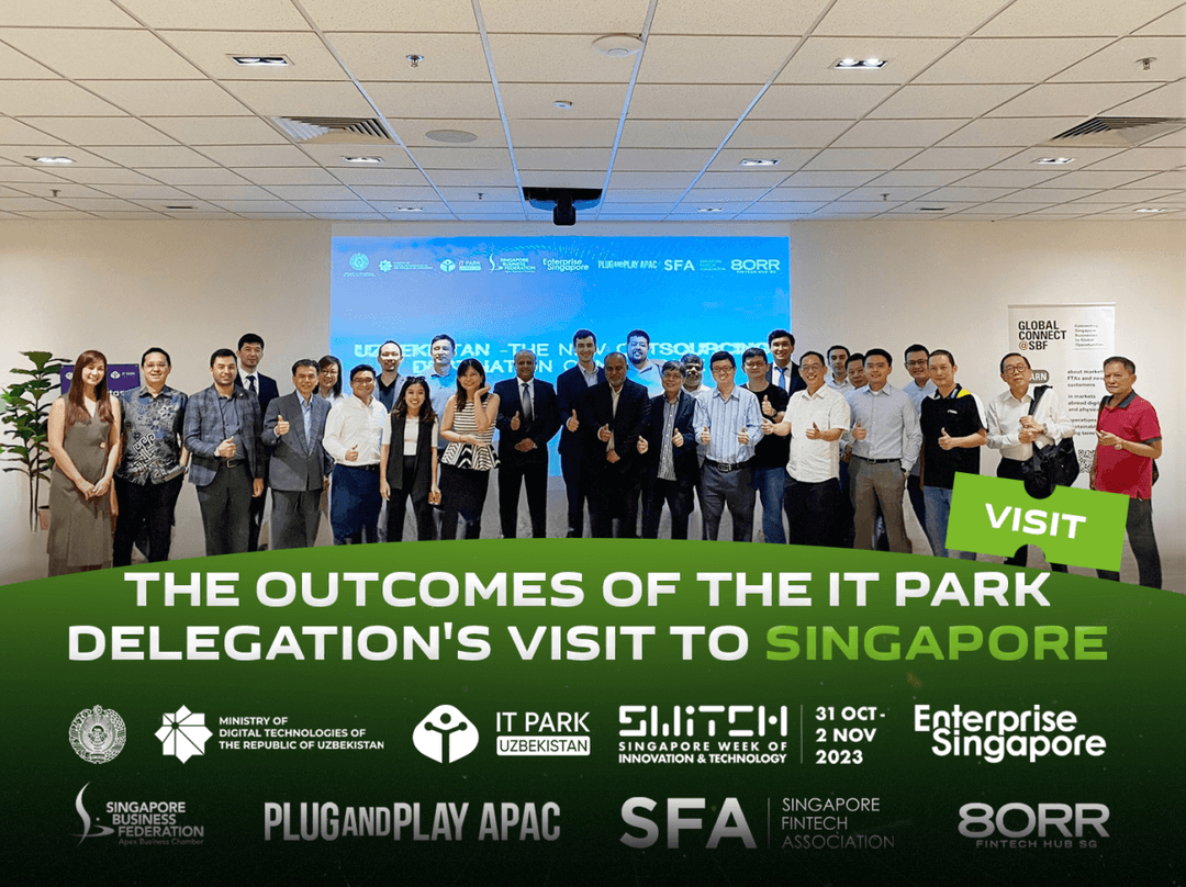 The outcomes of the IT Park delegationʼs visit to Singapore