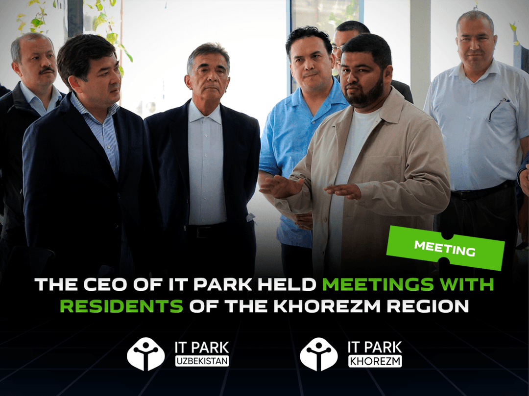 The CEO of IT Park held meetings with residents of the Khorezm region