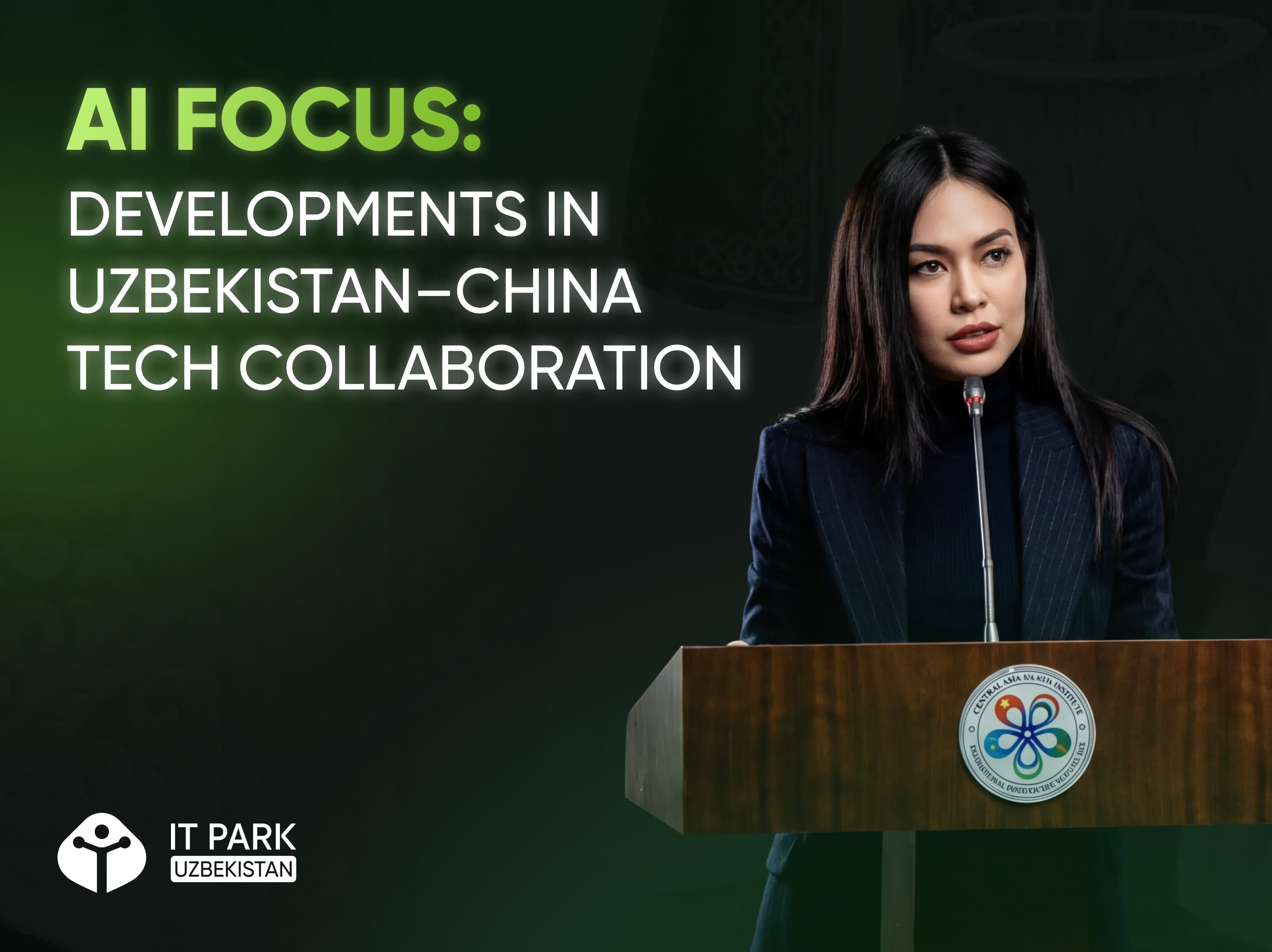 Focus on AI: Technological partnership between Uzbekistan and China reaches a new level